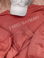 Load image into Gallery viewer, I Miss Mayberry Crewneck Sweatshirt
